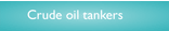 Crude oil tankers